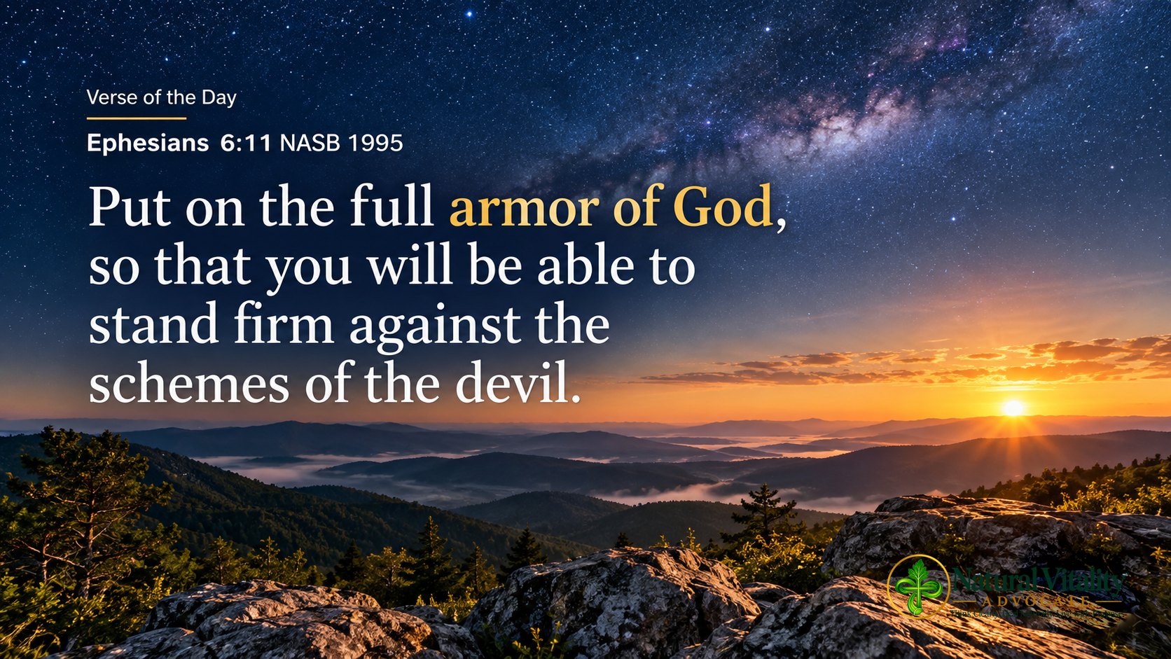 Mountain landscape at dawn with Ephesians 6:11: “Put on the full armor of God, so that you will be able to stand firm against the schemes of the devil.”